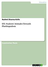 eBook (pdf) EFL Students' Attitudes Towards Plurilingualism de Rashmi Sharma-Kolle