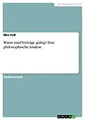 E-Book (pdf) Wann sind Verträge gültig? Eine philosophische Analyse von Mia Voß