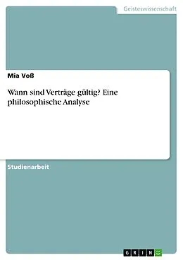 E-Book (pdf) Wann sind Verträge gültig? Eine philosophische Analyse von Mia Voß