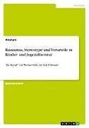 Rassismus, Stereotype und Vorurteile in Kinder- und Jugendliteratur