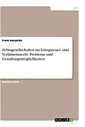 E-Book (pdf) Zebragesellschaften im Ertragsteuer- und Verfahrensrecht. Probleme und Gestaltungsmöglichkeiten von Frank Hampicke