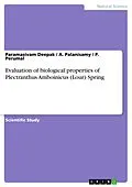 E-Book (pdf) Evaluation of biological properties of Plectranthus Amboinicus (Lour) Spring von Paramasivam Deepak, A. Palanisamy, P. Perumal