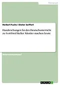 E-Book (pdf) Handreichungen für den Deutschunterricht zu Gottfried Keller: Kleider machen Leute von Herbert Fuchs, Dieter Seiffert