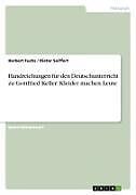 Handreichungen für den Deutschunterricht zu Gottfried Keller: Kleider machen Leute