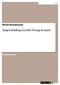 E-Book (pdf) Targeted Killing. Gezielte Tötung in Israel von Nicole Nowakowski
