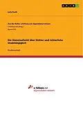E-Book (pdf) Die Dienstaufsicht über Richter und richterliche Unabhängigkeit von Leila Posth