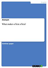 E-Book (pdf) What makes a Text a Text? von Anonymous