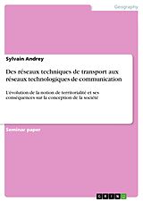 eBook (pdf) Des réseaux techniques de transport aux réseaux technologiques de communication de Sylvain Andrey