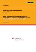 E-Book (pdf) Paries communis. Erörterung der Rechtslage zur Instandhaltung, Nutzung und Beeinträchtigung einer antiken Kommunmauer durch die Nachbarn von Philipp Mayer