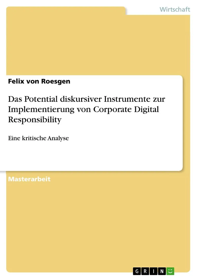 Das Potential diskursiver Instrumente zur Implementierung von Corporate Digital Responsibility