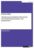 E-Book (pdf) Aktuelle wissenschaftliche Erkenntnisse zum Krafttraining im Kinder- und Jugendrudern von Thomas Lindner