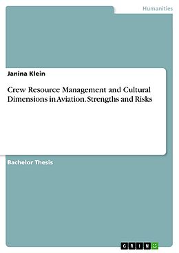 eBook (pdf) Crew Resource Management and Cultural Dimensions in Aviation. Strengths and Risks de Janina Klein