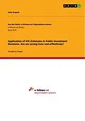 E-Book (pdf) Application of VSL Estimates in Public Investment Decisions. Are we saving lives cost-effectively? von Julia Kropeit