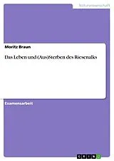 E-Book (pdf) Das Leben und (Aus)Sterben des Riesenalks von Moritz Braun