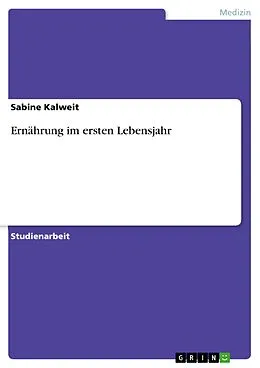 E-Book (pdf) Ernährung im ersten Lebensjahr von Sabine Kalweit