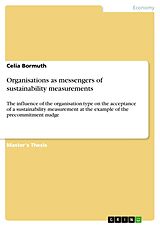 eBook (pdf) Organisations as messengers of sustainability measurements de Celia Bormuth