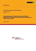 E-Book (pdf) Zusammenhang von Rechtseinheit und politischer Einigung. Eine Analyse diverser Quellen im Zeitraum von 1500 v. Chr. bis 1949 von Julia Hartmann
