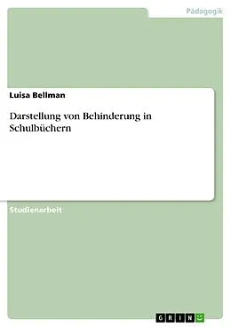 E-Book (pdf) Darstellung von Behinderung in Schulbüchern von Luisa Bellman