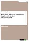 E-Book (epub) Menschenrechtsschutz in internationalen Lieferketten. Ist das LkSG verfassungswidrig? von Florian Stephan