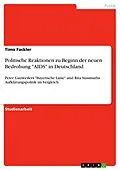 E-Book (pdf) Politische Reaktionen zu Beginn der neuen Bedrohung "AIDS" in Deutschland von Timo Fackler