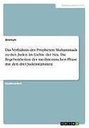 Das Verhältnis des Propheten Muhammads zu den Juden im Lichte der Sira. Die Begebenheiten der medinensischen Phase mit den drei Judenstämmen
