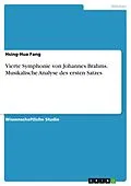 E-Book (pdf) Vierte Symphonie von Johannes Brahms. Musikalische Analyse des ersten Satzes von Hsing-Hua Fang