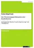 E-Book (pdf) Die Übersetzungsproblematik in der Kinderliteratur von Evelyn Abigail Isaak