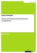 E-Book (pdf) Poetik und Politik in Heinrich Heines "Zeitgedichte" von Janina Schmiedel