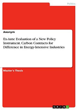 eBook (pdf) Ex-Ante Evaluation of a New Policy Instrument. Carbon Contracts for Difference in Energy-Intensive Industries de Anonym