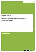 E-Book (pdf) Die Bedeutung von Krafttraining im Straßenradsport von Michael Endres