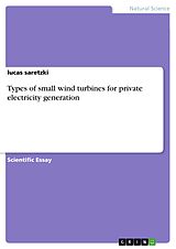 eBook (pdf) Types of small wind turbines for private electricity generation de Lucas Saretzki