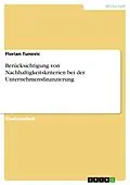 E-Book (pdf) Berücksichtigung von Nachhaltigkeitskriterien bei der Unternehmensfinanzierung von Florian Tunovic