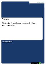 E-Book (pdf) Matter im Smarthome von Apple. Eine SWOT-Analyse von Anonym