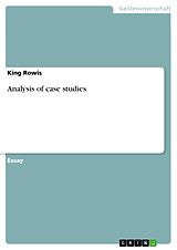 E-Book (pdf) Analysis of case studies von King Rowis