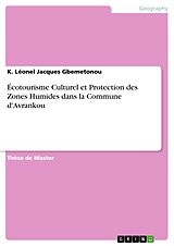 eBook (pdf) Écotourisme Culturel et Protection des Zones Humides dans la Commune d'Avrankou de K. Léonel Jacques Gbemetonou