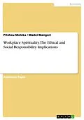 E-Book (pdf) Workplace Spirituality. The Ethical and Social Responsibility Implications von Pitshou Moleka, Madei Mangori