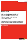 E-Book (pdf) Das Mobilisierungspotential der sogenannten Reichsbürger und Selbstverwalter während der Corona-Pandemie von Maximilian Kahl