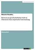 E-Book (pdf) Burnout aus gesellschaftlicher Sicht in Österreich. Eine empirische Untersuchung von Manuela Choudhry