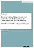E-Book (pdf) Die moderne Konfliktgesellschaft. Eine systemtheoretische Betrachtung der "Risikogesellschaft" nach N. Luhmann von O. Neuner
