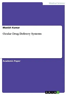 E-Book (pdf) Ocular Drug Delivery Systems von Manish Kumar