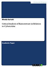 E-Book (pdf) Critical Analysis of Ransomware in Relation to Cybercrime von Rhoda Kariuki
