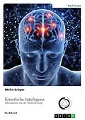 E-Book (pdf) Künstliche Intelligenz. Erkenntnisse aus der Hirnforschung von Mirko Krüger