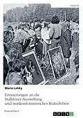 E-Book (pdf) Erinnerungen an die Bulldozer-Ausstellung und nonkonformistisches Kulturleben von Marie Lehky
