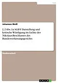 E-Book (pdf) § 2 Abs. 1a SGB V. Darstellung und kritische Würdigung im Lichte des Nikolaus-Beschlusses des Bundesverfassungsgerichts von Johannes Weiß