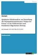 Qualitative Inhaltsanalyse zur Darstellung der Freitagsdemonstrationen "Fridays for Future" in der Süddeutschen und Frankfurter Allgemeinen Zeitung