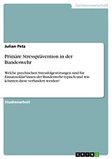 E-Book (pdf) Primäre Stressprävention in der Bundeswehr von Julian Petz