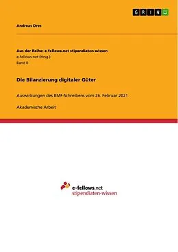 E-Book (pdf) Die Bilanzierung digitaler Güter von Andreas Dres