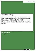 E-Book (pdf) Eine Untersuchung der Menschlichkeit der Einwohner Güllens in Friedrich Dürrenmatts Drama "Der Besuch der alten Dame" von Jonas Kirchenberg