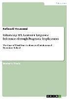 eBook (pdf) Enhancing EFL Learners' Linguistic Inferences through Pragmatic Implicatures de Nafissa El Houssaoui