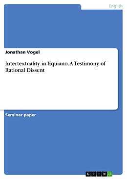 eBook (pdf) Intertextuality in Equiano. A Testimony of Rational Dissent de Jonathan Vogel